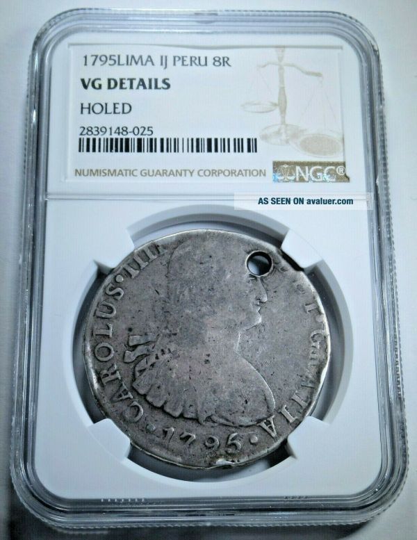 NGC Certified 1795 Spanish Lima Silver 8 Reales Antique Colonial US ...