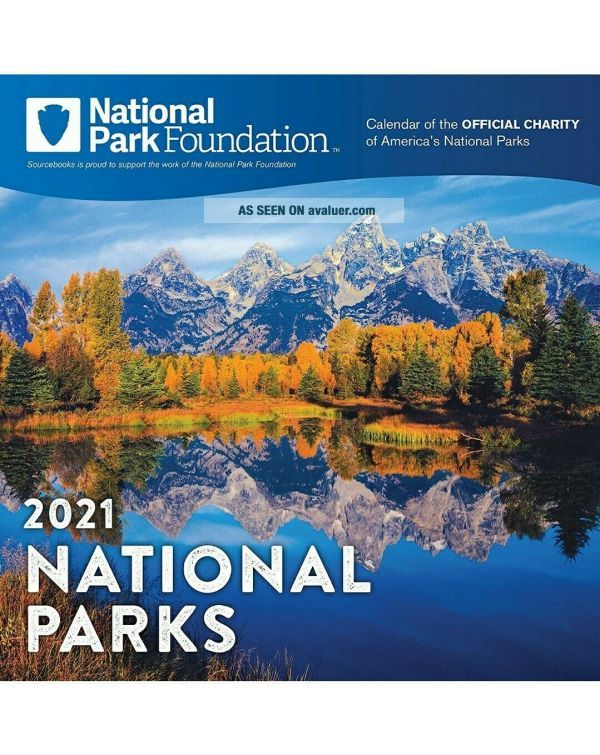 2021 National Park Foundation Wall Calendar: A 12 Month Nature Calendar